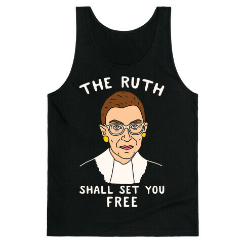 The Ruth Shall Set You Free Tank Top
