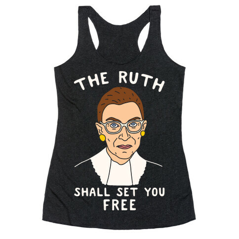 The Ruth Shall Set You Free Racerback Tank Top