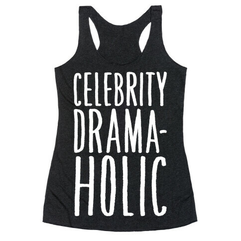 Celebrity Dramaholic White Print Racerback Tank Top