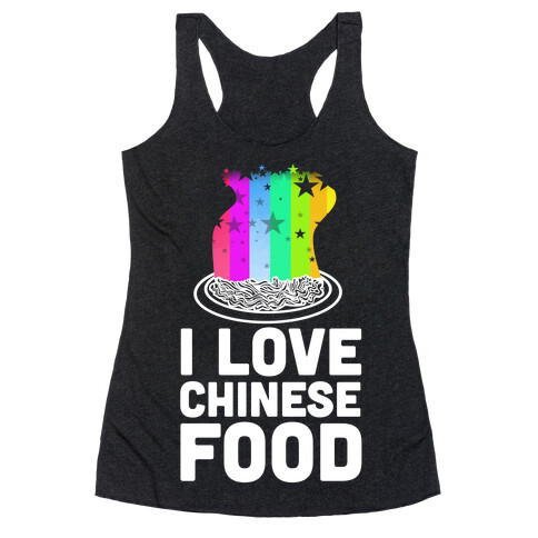 I Love Chinese Food Racerback Tank Top