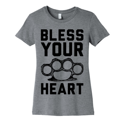 Bless Your Heart Womens T-Shirt