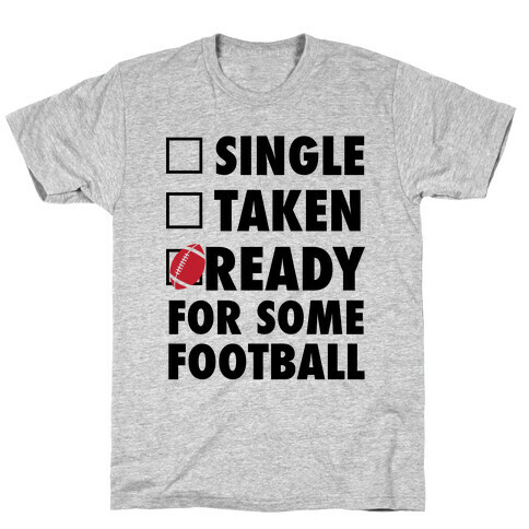 Ready For Some Football T-Shirt