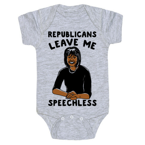Republicans Leave Me Speechless Baby One-Piece