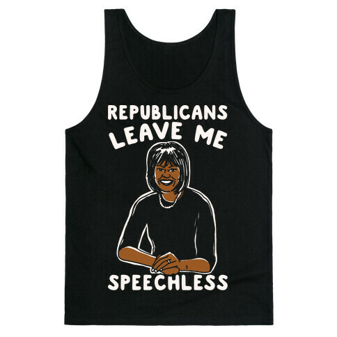 Republicans Leave Me Speechless White Print Tank Top