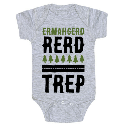 Ermahgerd Rerd Trep Baby One-Piece