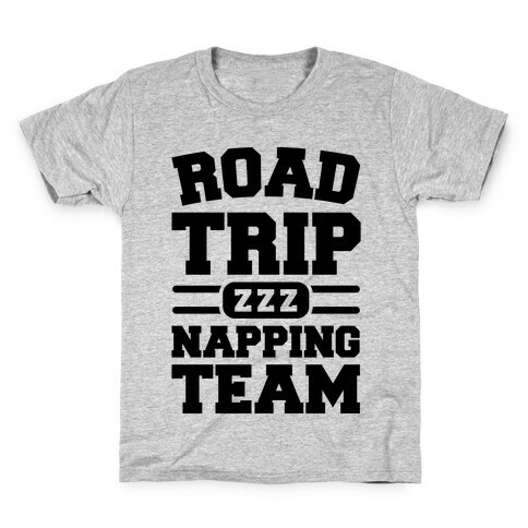 Road Trip Napping Team Kids T-Shirt