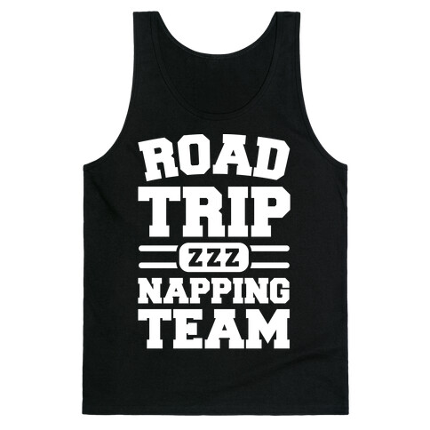 Road Trip Napping Team White Print Tank Top