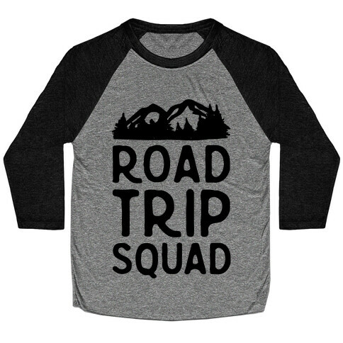 Road Trip Squad Baseball Tee