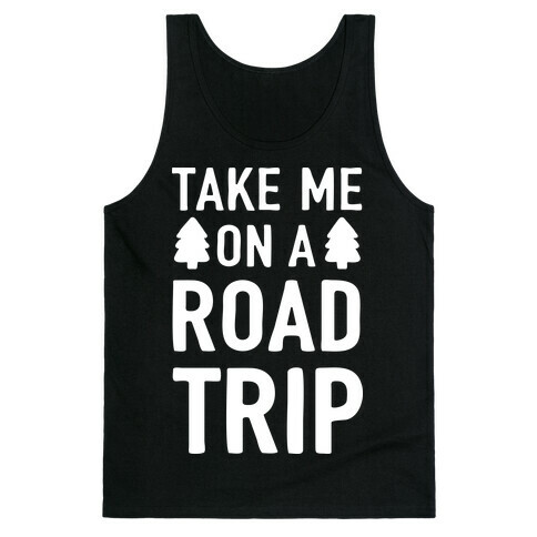 Take Me On A Road Trip Tank Top