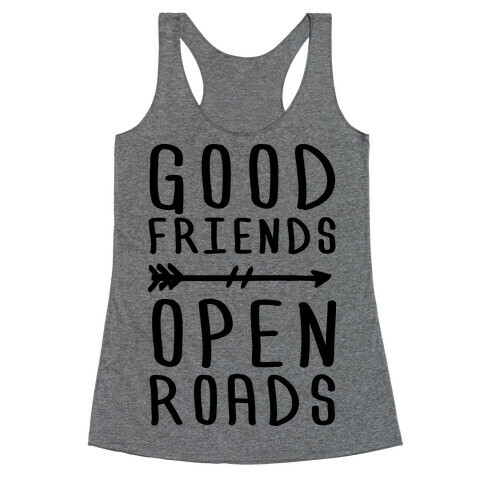 Good Friends Open Roads Racerback Tank Top