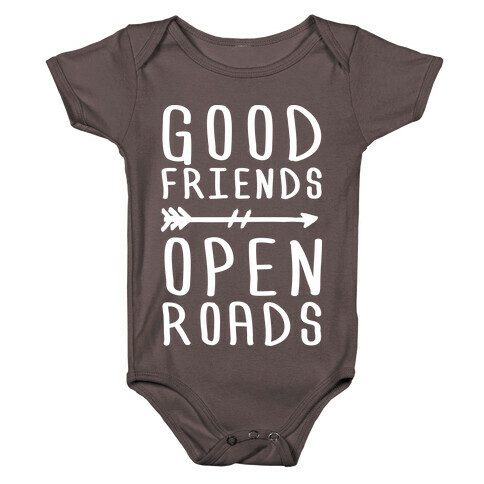 Good Friends Open Roads Baby One-Piece