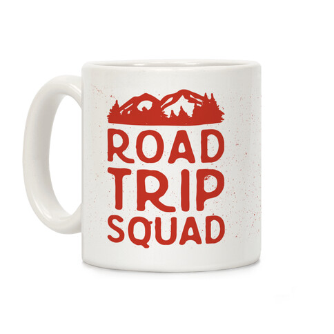 Road Trip Squad Coffee Mug