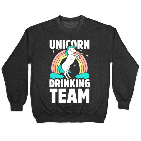 Unicorn Drinking Team Pullover