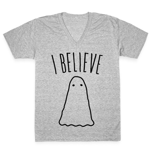 I Believe (In Ghosts) V-Neck Tee Shirt