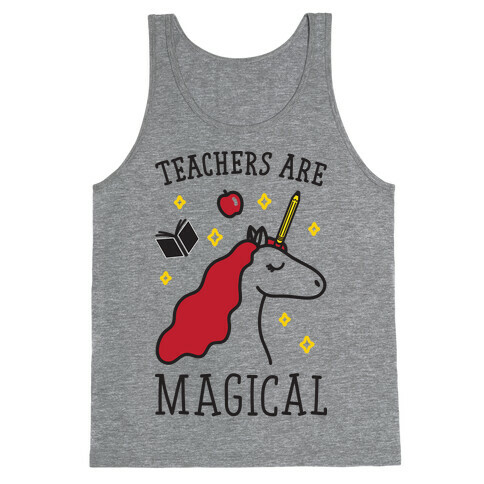 Teachers Are Magical Tank Top
