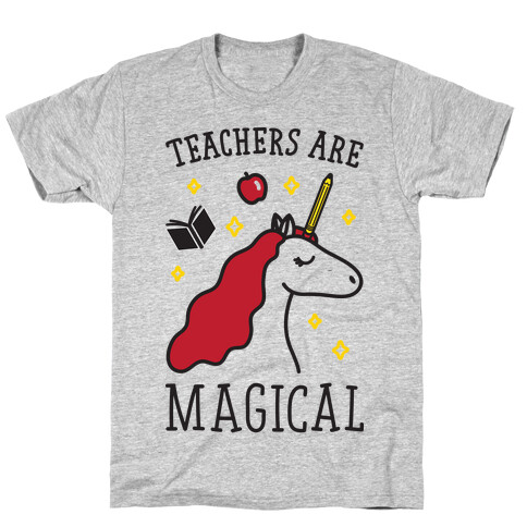 Teachers Are Magical T-Shirt