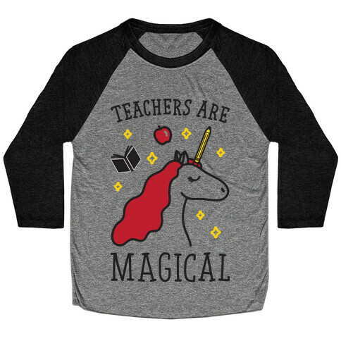 Teachers Are Magical Baseball Tee