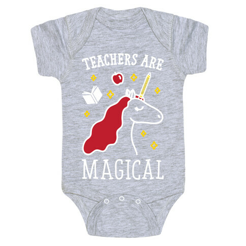 Teachers Are Magical (White) Baby One-Piece