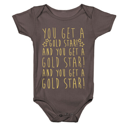 You Get A Gold Star Baby One-Piece