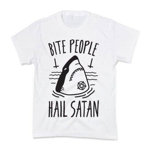 Bite People Hail Satan - Shark Kids T-Shirt