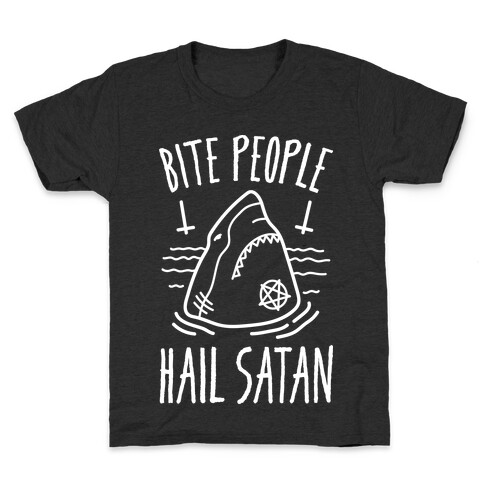 Bite People Hail Satan - Shark (White) Kids T-Shirt