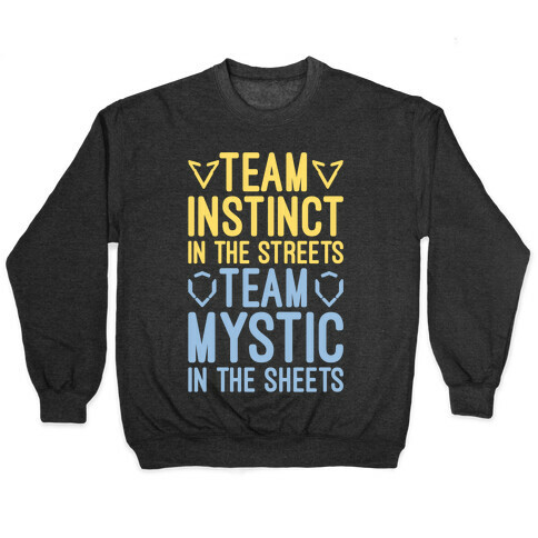 Team Instinct In The Streets Team Mystic In The Sheets Parody White Print Pullover