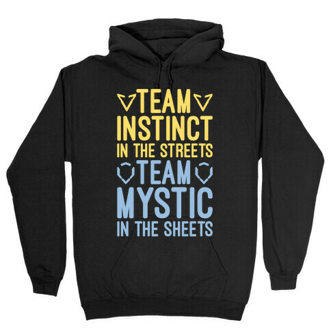 Team Instinct In The Streets Team Mystic In The Sheets Parody White Print Hooded Sweatshirt