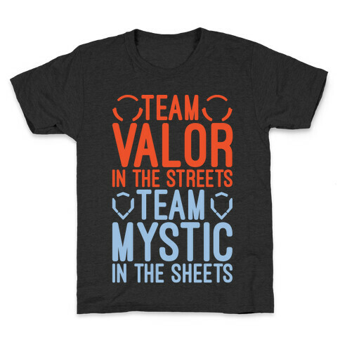 Team Valor In The Streets Team Mystic In The Sheets Parody White Print Kids T-Shirt