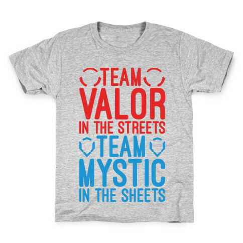 Team Valor In The Streets Team Mystic In The Sheets Parody Kids T-Shirt