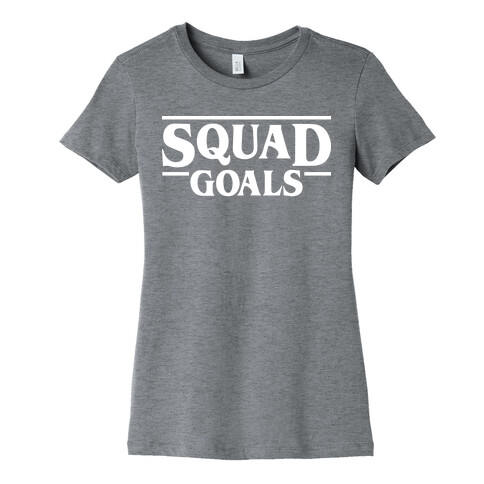 Stranger Squad Goals Parody (White) Womens T-Shirt