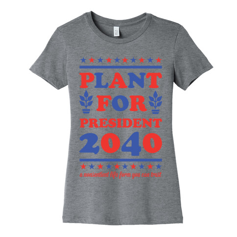 Plant For President 2040 Womens T-Shirt