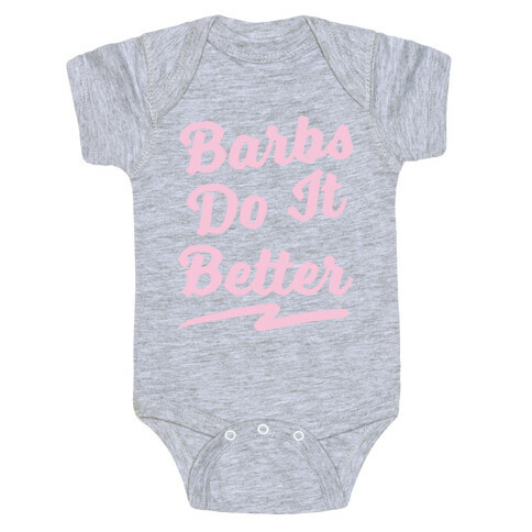 Barbs Do It Better White Print Baby One-Piece