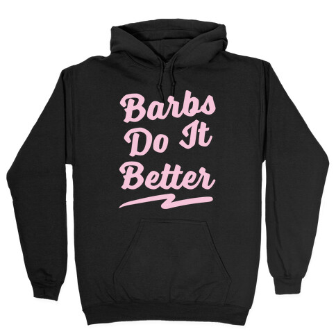 Barbs Do It Better White Print Hooded Sweatshirt