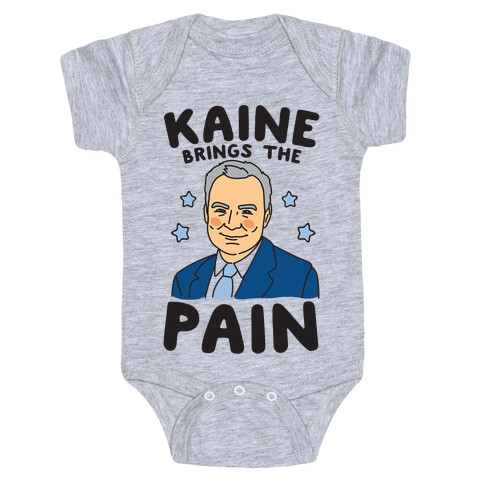 Kaine Brings The Pain  Baby One-Piece