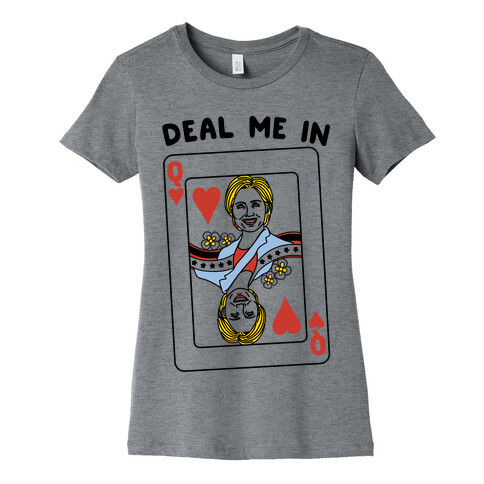 Deal Me In  Womens T-Shirt