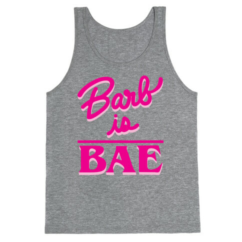Barb Is Bae Tank Top