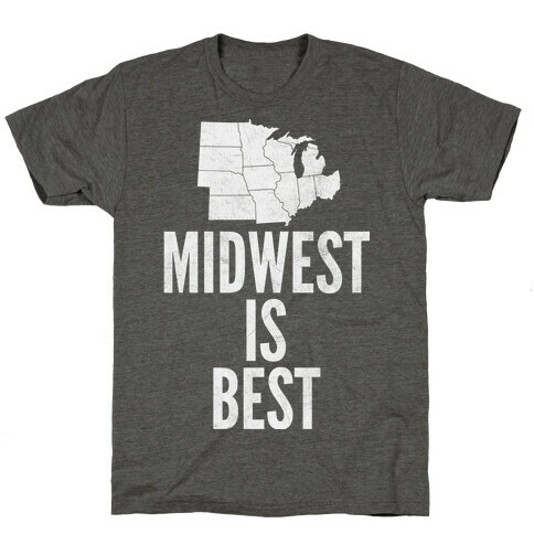 Midwest Is Best T-Shirt