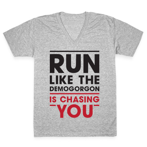 Run Like The Demogorgon Is Chasing You V-Neck Tee Shirt