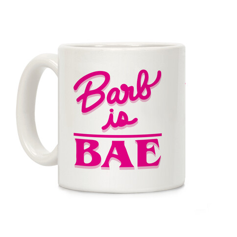 Barb Is Bae Coffee Mug