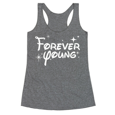 Forever Young Racerback Tank Top