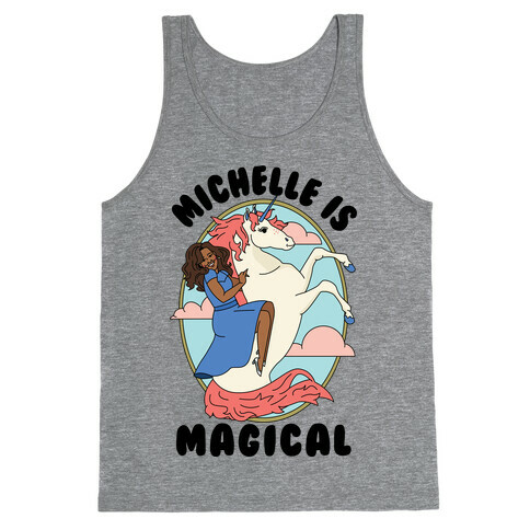 Michelle Is Magical Tank Top