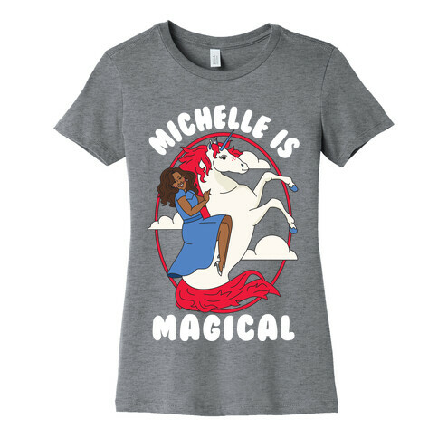Michelle Is Magical Womens T-Shirt