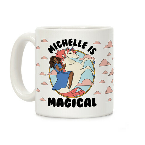 Michelle Is Magical Coffee Mug