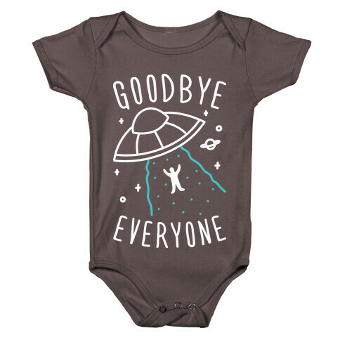 Goodbye Everyone Abduction (White) Baby One-Piece