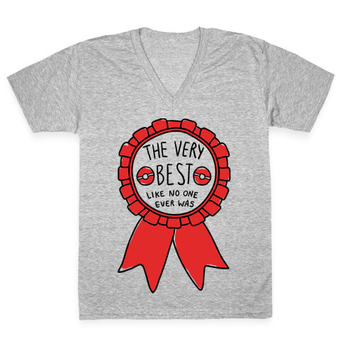 The Very Best Like No One Ever Was  V-Neck Tee Shirt