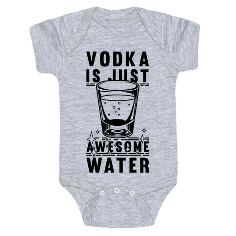 Vodka Is Just Awesome Water Baby One-Piece