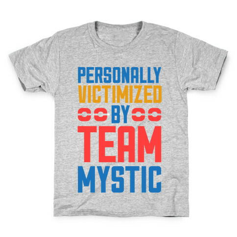 Personally Victimized By Team Mystic Kids T-Shirt