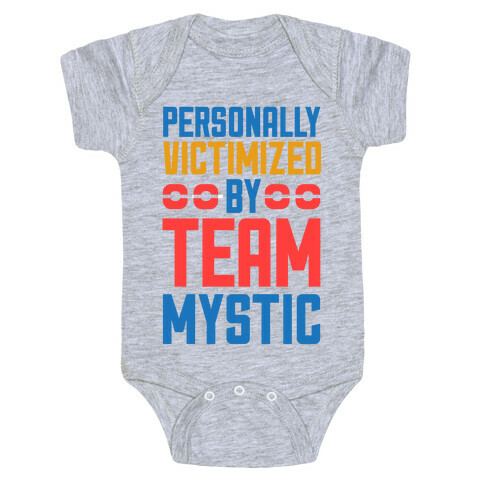 Personally Victimized By Team Mystic Baby One-Piece