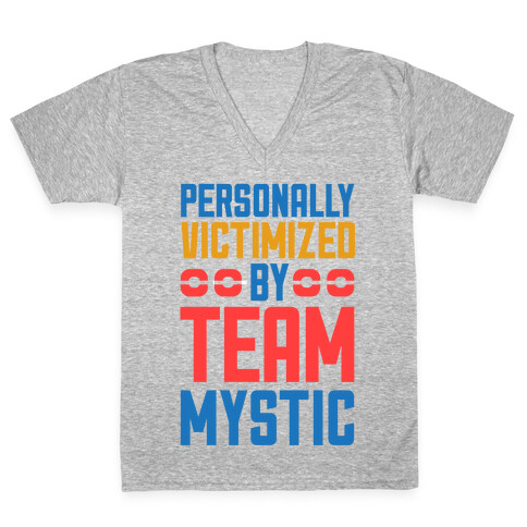 Personally Victimized By Team Mystic V-Neck Tee Shirt