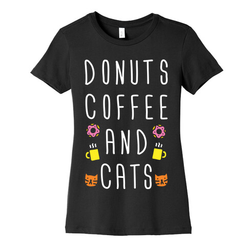 Donuts Coffee And Cats Womens T-Shirt